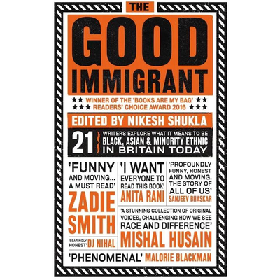 The good immigrant / by nikesh shukla / by unbound, , medium