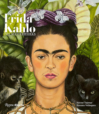 Frida kahlo: the masterworks