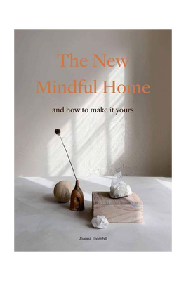The new mindful home