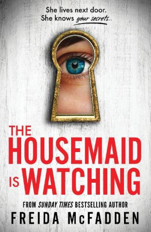 The housemaid is watching (paperback) freida mcfadden, , medium-null