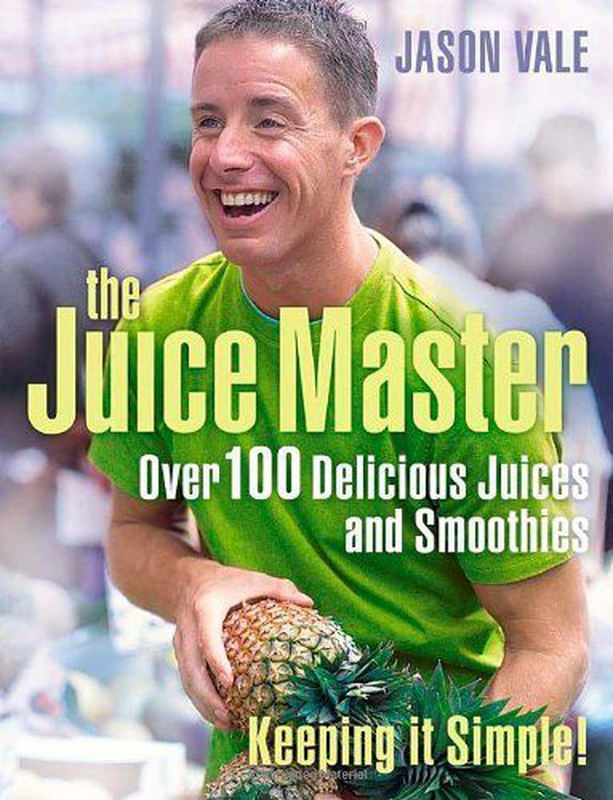 The juice master - over 100 delicious juices and smoothies, , medium-null