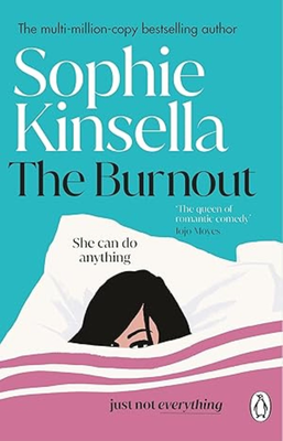 The burnout ,sophie kinsella